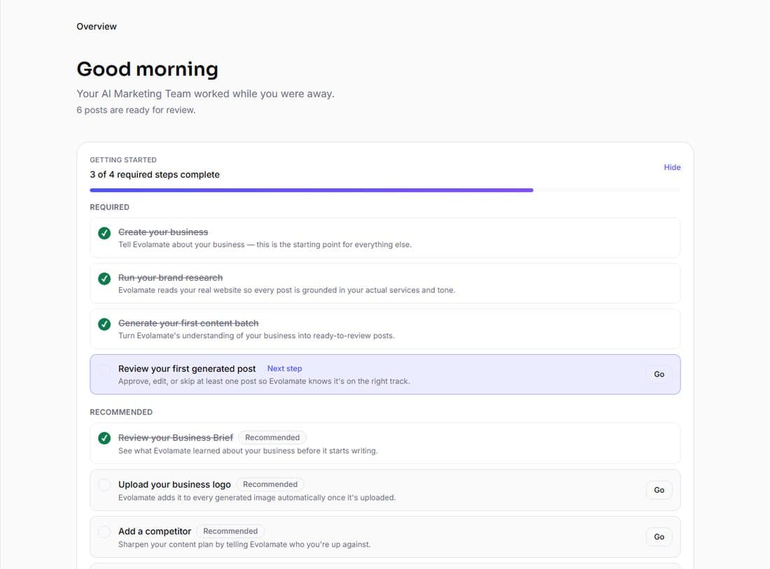Evolamate's dashboard Overview, showing a real business's morning summary: six posts ready for review and a getting-started checklist
